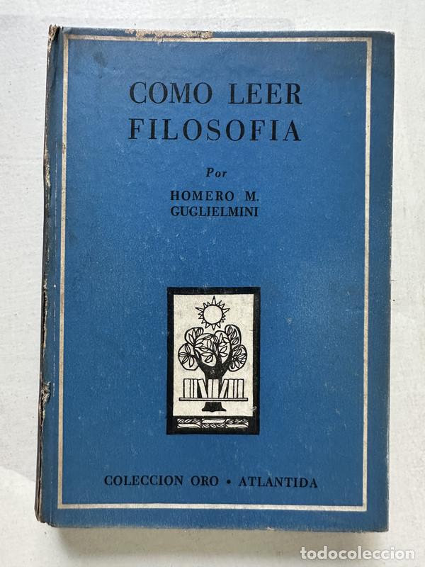 Libros de segunda mano: Como leer filosofia - Guglielmini Homero M.