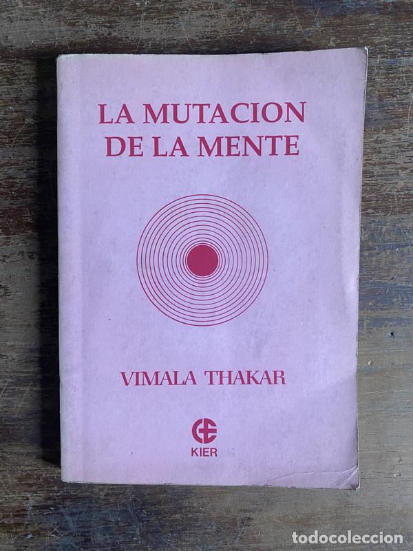 Libros de segunda mano: La mutacion de la mente - Thakar Vimala