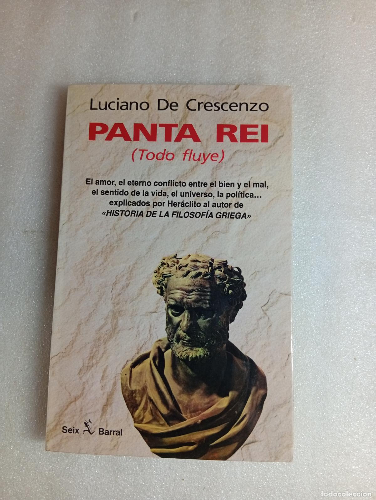 Libros de segunda mano: PANTA REI - LUCIANO DE CRESCENZO