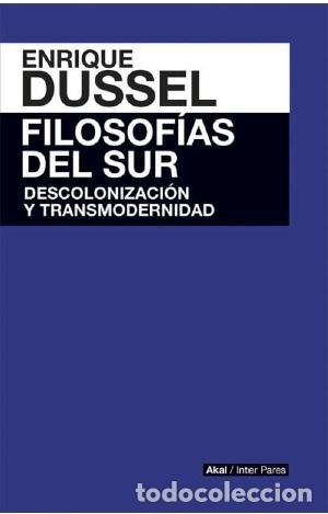 Libros de segunda mano: Filosof&iacute;as del sur. - Dussel,Enrique.