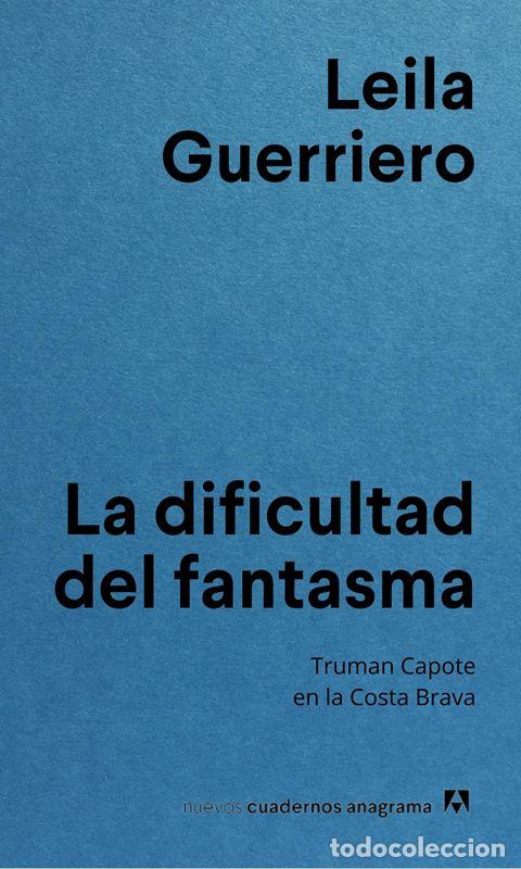 Libros de segunda mano: La dificultad del fantasma. - Guerriero, Leila.