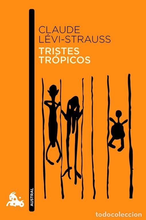 Libros de segunda mano: Tristes tr&oacute;picos. - LEVI-STRAUSS, CLAUDE.