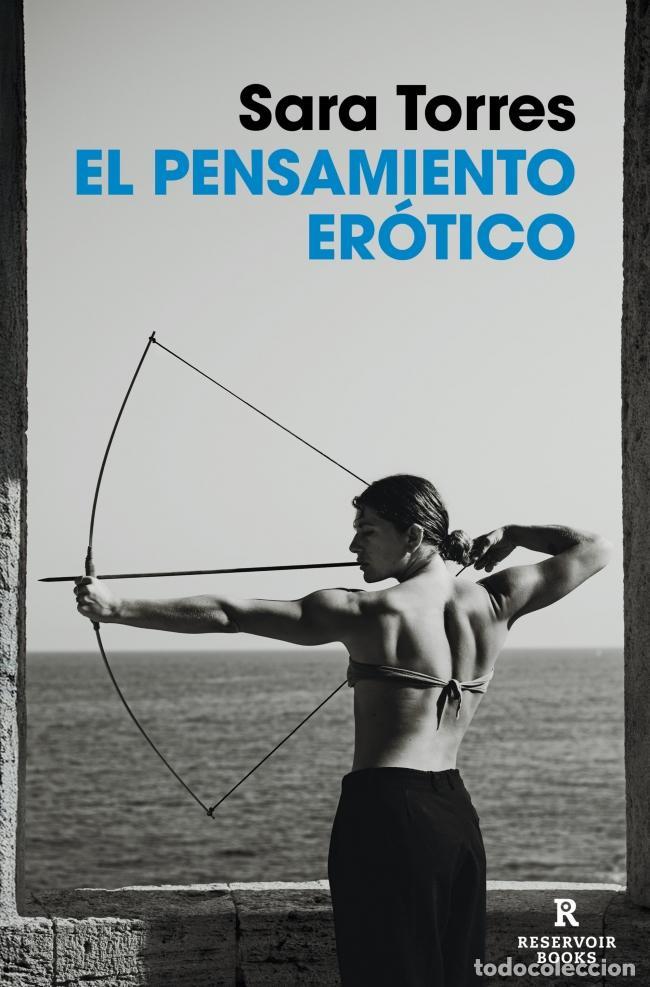 Libros de segunda mano: El pensamiento er&oacute;tico. - Torres, Sara.