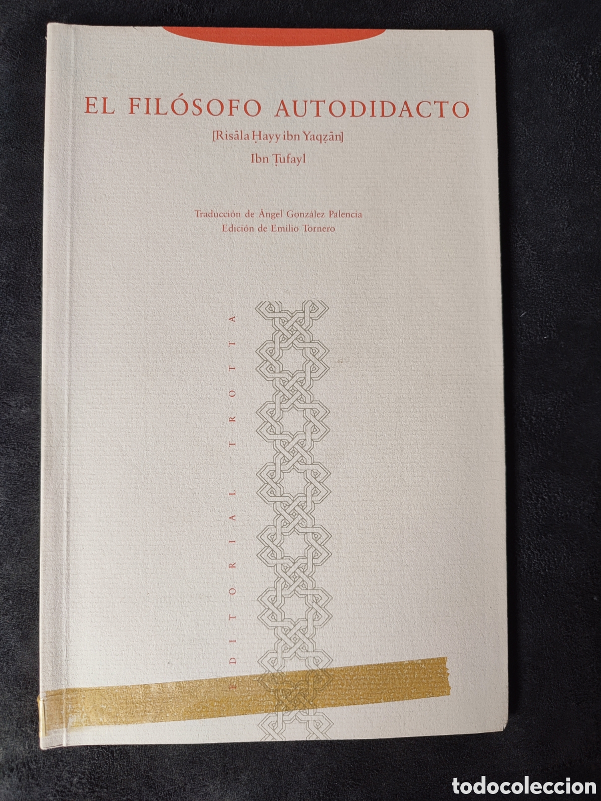 Libros de segunda mano: El fil&oacute;sofo autodidacto Risāla Hayyibn Yaqzān Ibn Tufayl