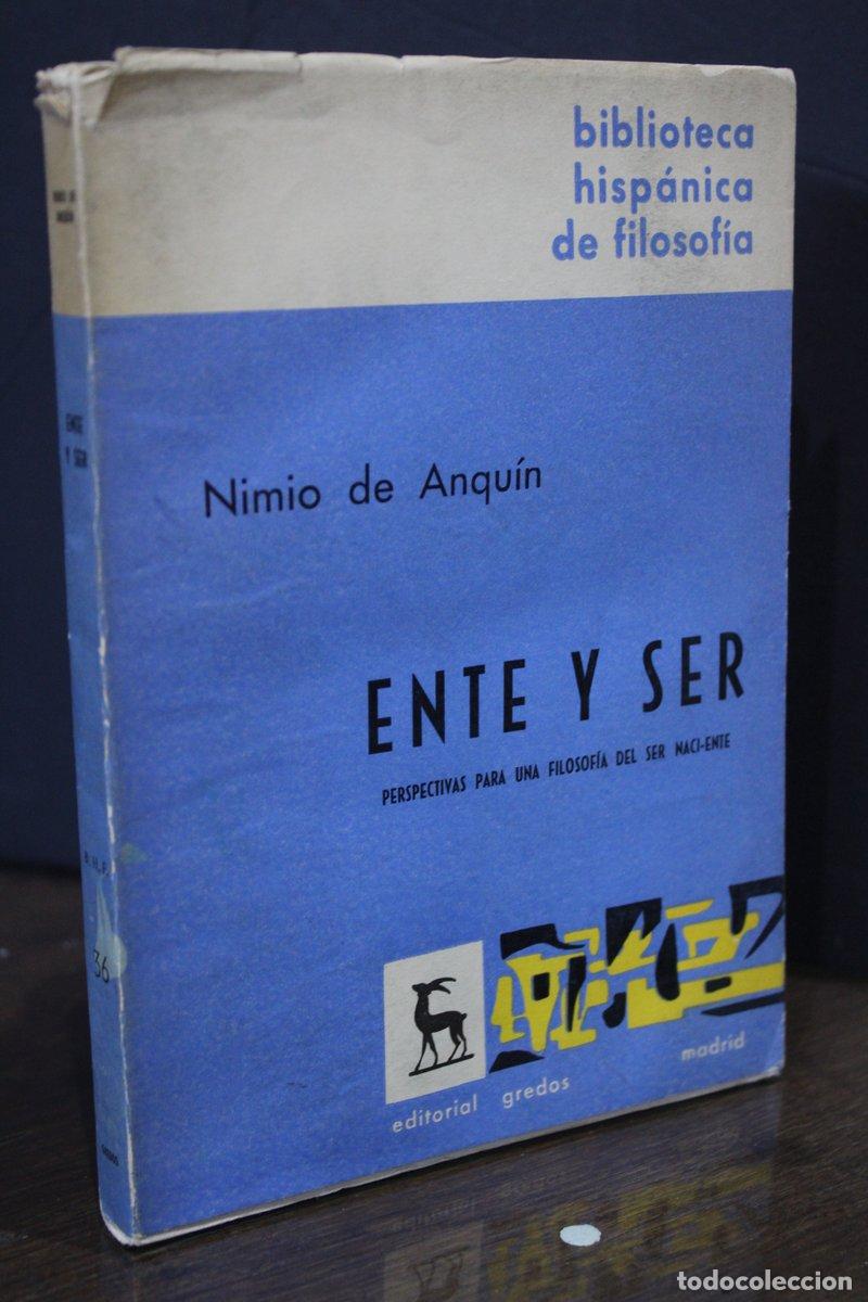 Libros de segunda mano: Ente y ser. Perspectivas para una filosof&iacute;a del ser naci-ente - Anqu&iacute;n, Nimio De.