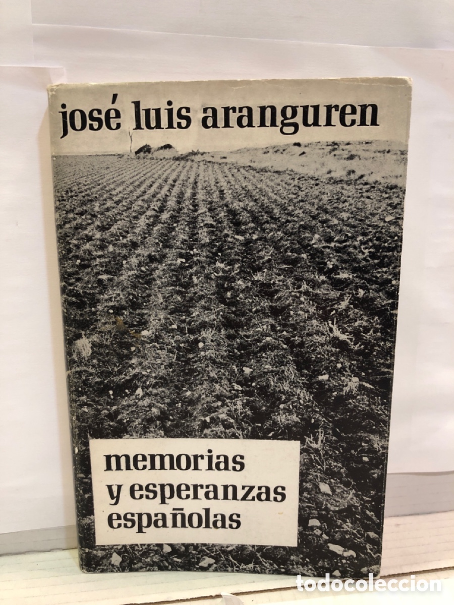 Libros de segunda mano: Jose Luis Aranguren - Memorias y esperanzas espa&ntilde;olas