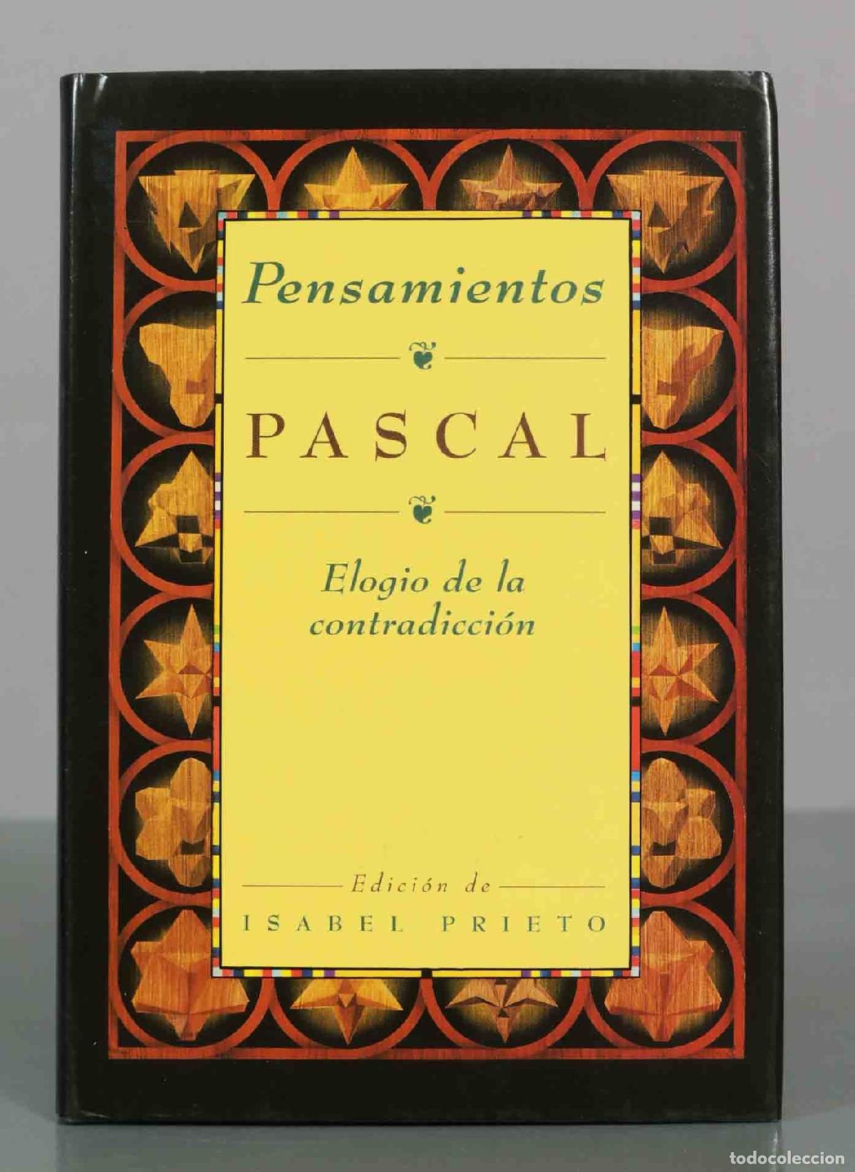 Libros de segunda mano: Pensamientos. Elogio a la contradicci&oacute;n .Pascal, Blaise
