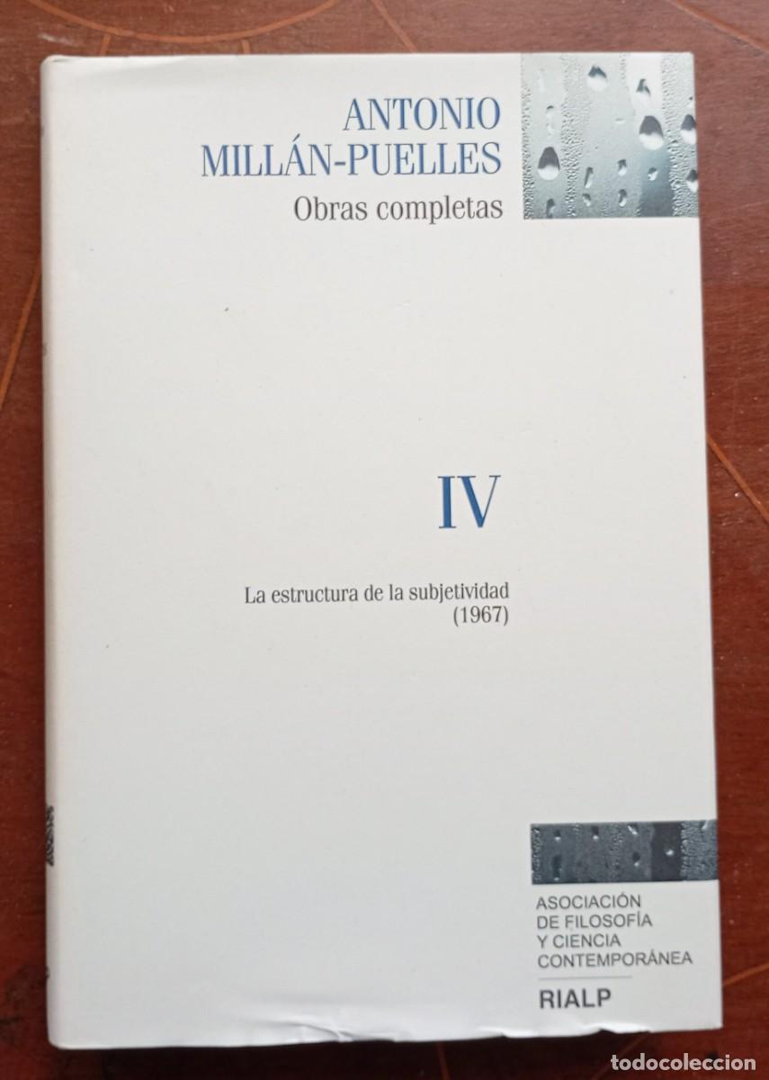 Libros de segunda mano: Antonio Millan-Puelles OBRAS COMPLETAS IV