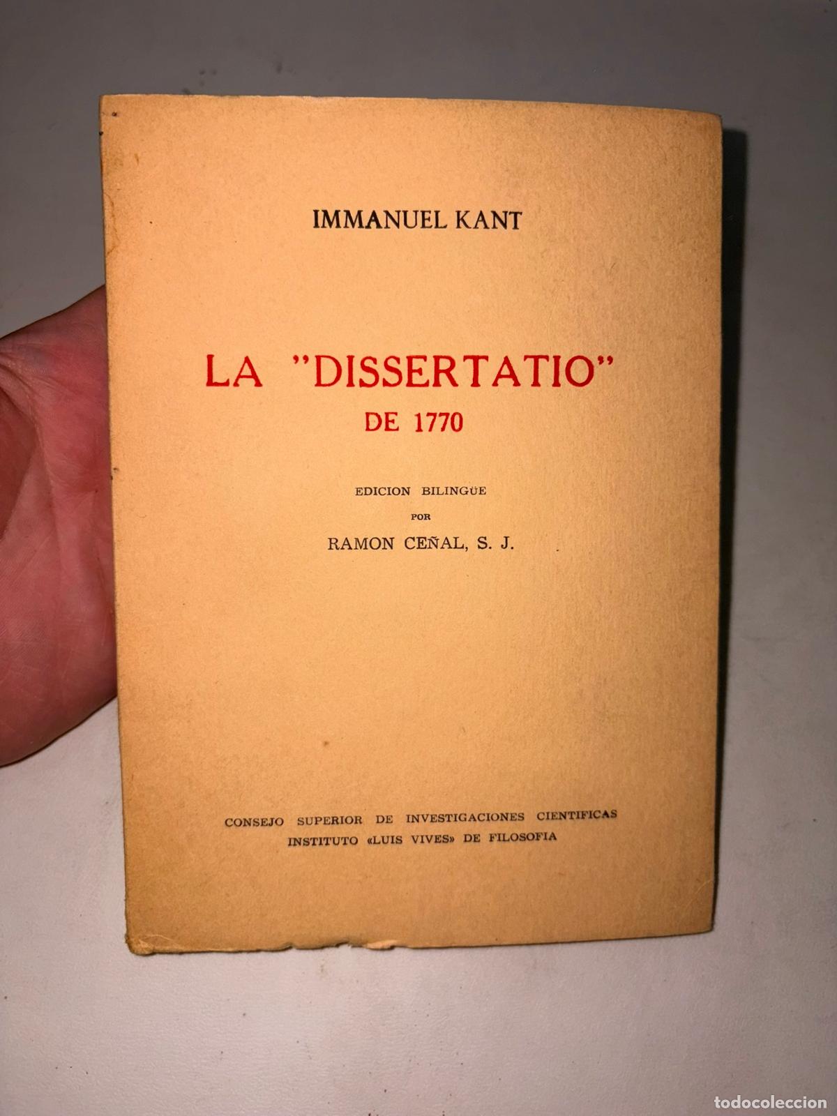 Libros de segunda mano: KANT, Immanuel. La 'Dissertatio' de 1770, sobre la forma y los principios del mundo sensible y del