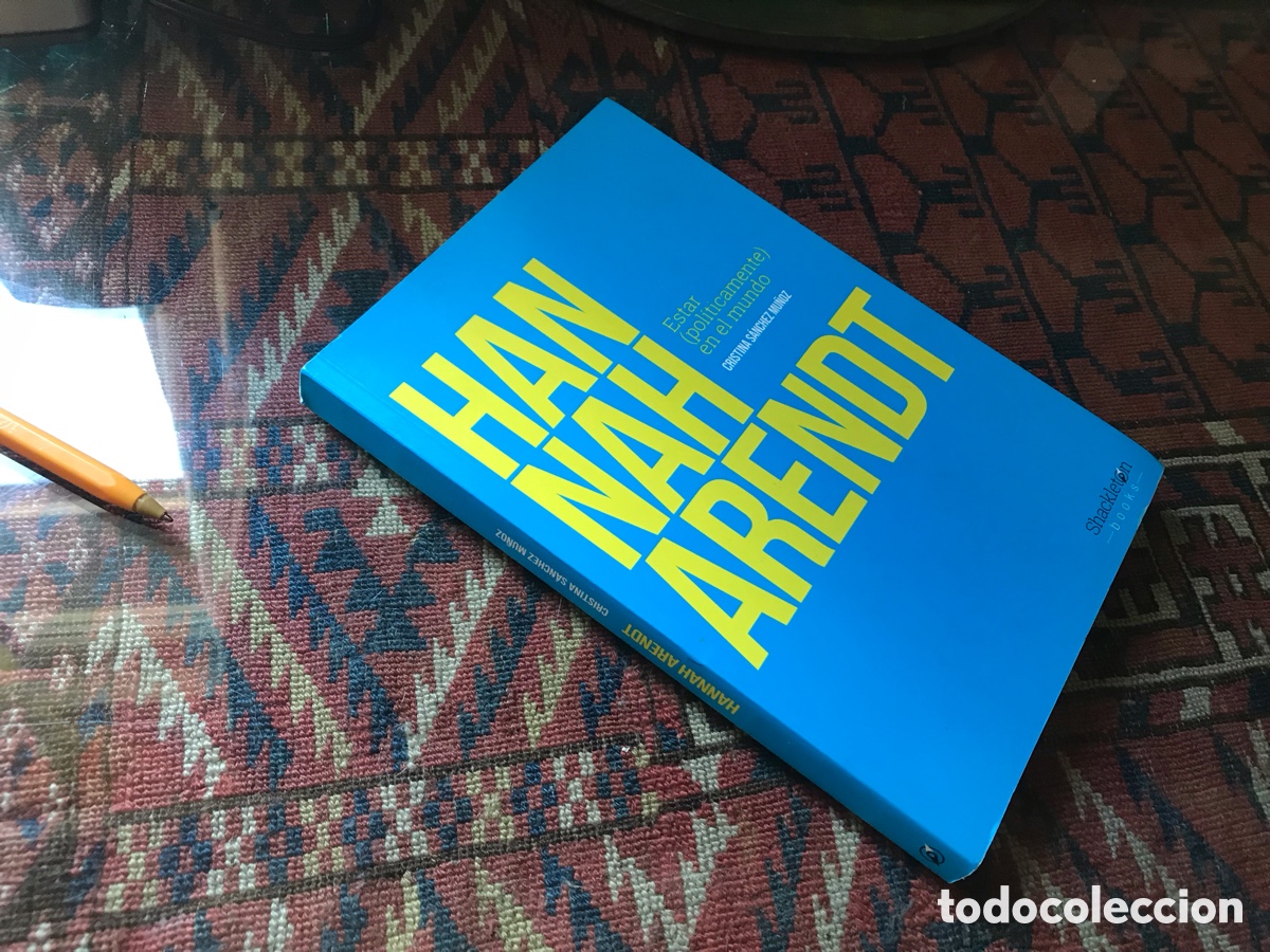 Libros de segunda mano: Estar (pol&iacute;ticamente en el mundo). Hannah Arendt. Cristina S&aacute;nchez Mu&ntilde;oz