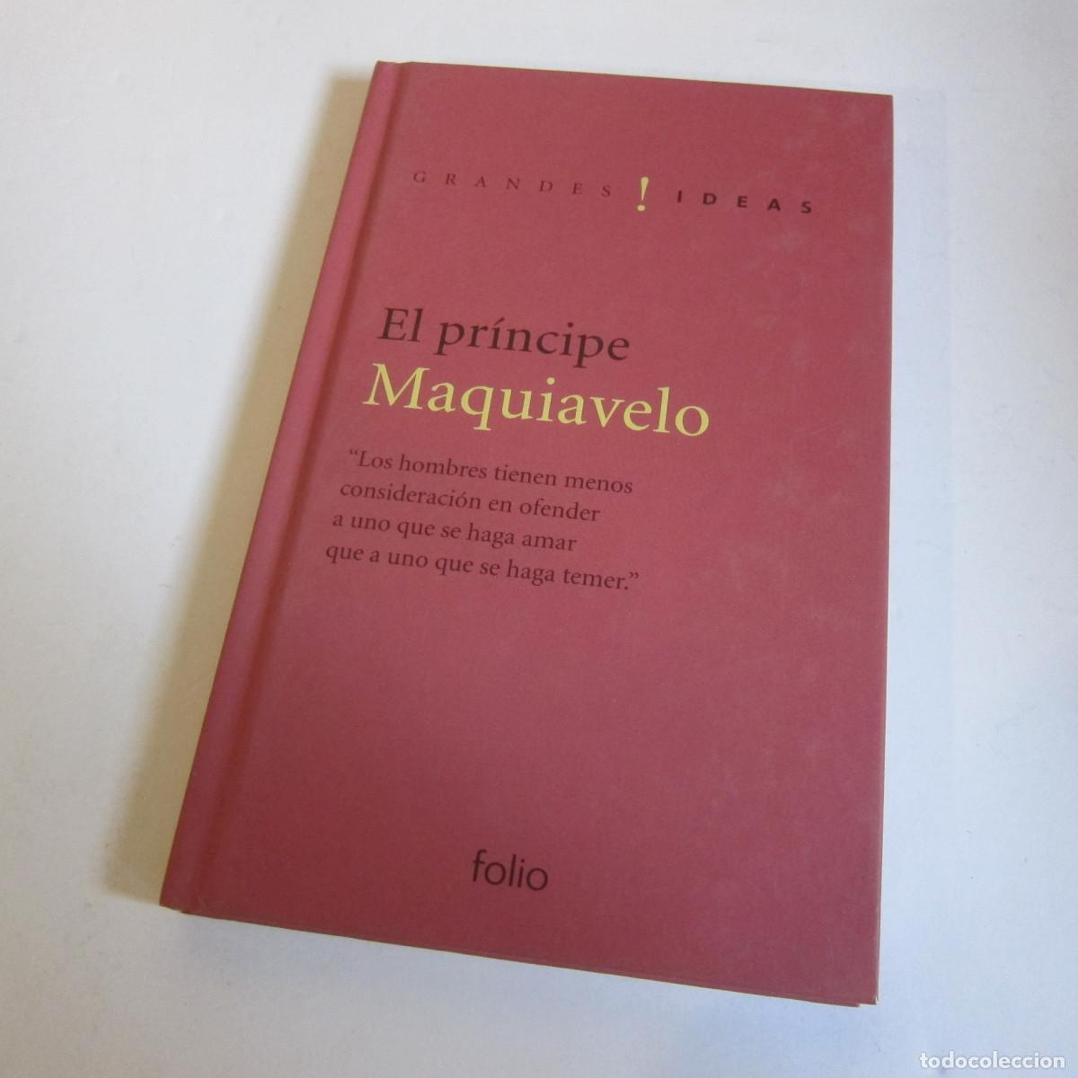 Libros de segunda mano: EL PR&Iacute;NCIPE - NICOL&Aacute;S MAQUIAVELO (FOLIO) ENSAYO FILOSOF&Iacute;A