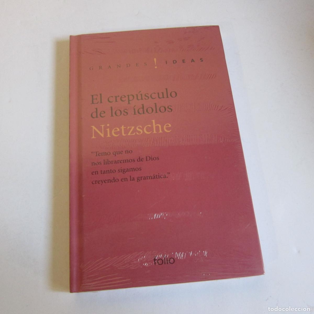 Libros de segunda mano: EL CREP&Uacute;SCULO DE LOS &Iacute;DOLOS - NIETZSCHE (FOLIO) FILOSOF&Iacute;A