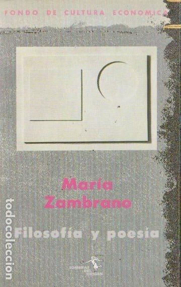 Libros de segunda mano: Filosof&iacute;a y poes&iacute;a / Mar&iacute;a Zambrano