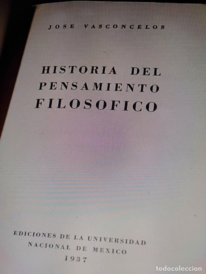 Libros de segunda mano: Historia del Pensamiento Filos&oacute;fico por Jos&eacute; Vasconcelos 1937