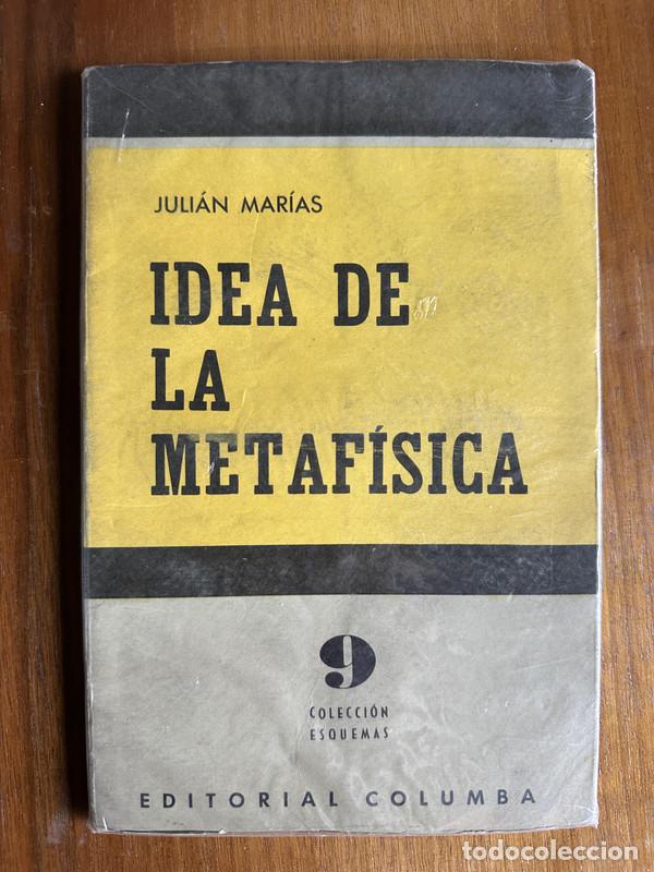 Libros de segunda mano: Idea de la metafisica - Marias Julian