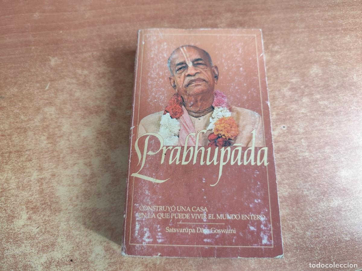 Libros de segunda mano: PRABHUPADA Satsvarupa Dasa Goswami Ed. The Bhaktivedanta Book Trust Espa&ntilde;a 2&ordf; Edicion 1993