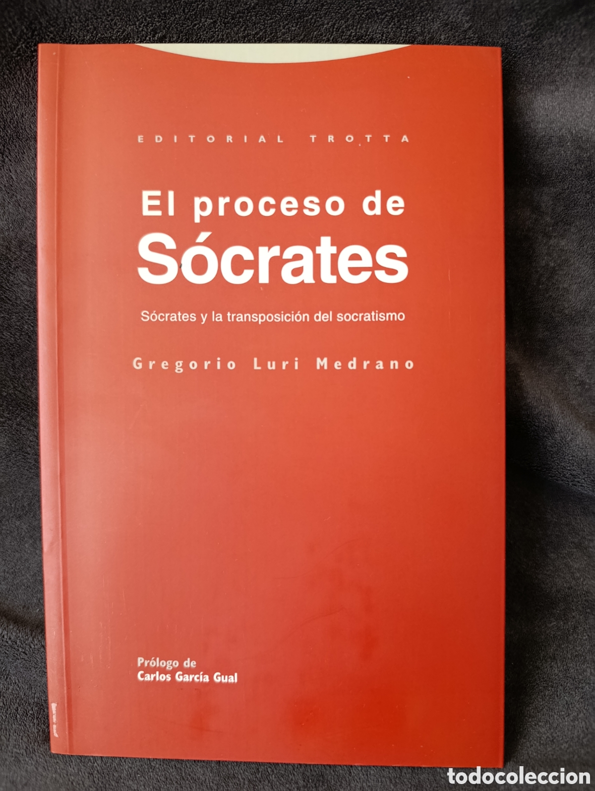 Libros de segunda mano: El proceso de S&oacute;crates Gregorio luri Medrano