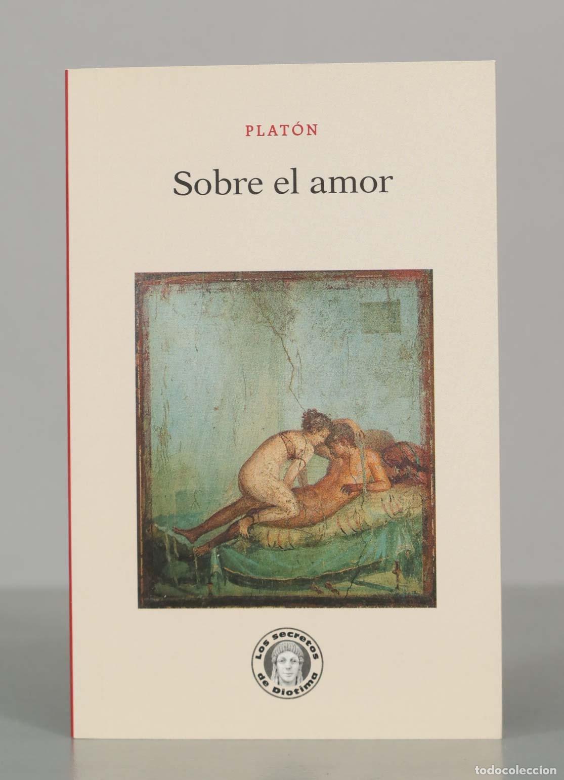Libros de segunda mano: Sobre el amor - Plat&oacute;n - Guillermo Escolar Editor
