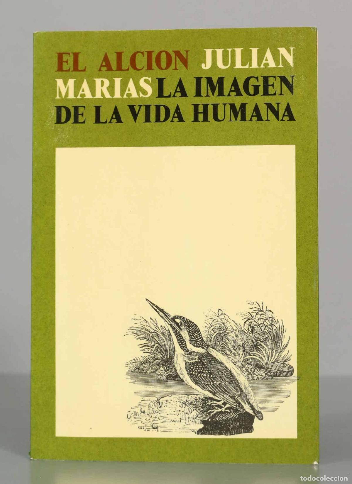 Libros de segunda mano: La imagen de la vida humana y dos ejemplos literarios: Cervantes, Valle-Incl&aacute;n - Juli&aacute;n Mar&iacute;as - Rev