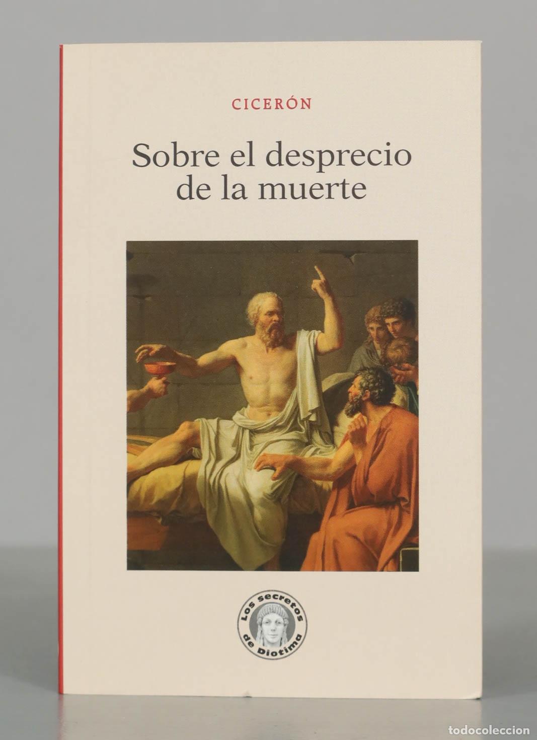 Libros de segunda mano: Sobre el desprecio de la muerte - Cicer&oacute;n - Escolar y Mayo Editores