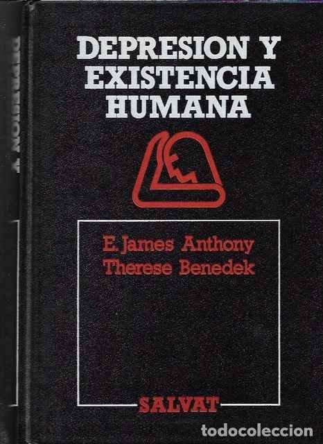 Libros de segunda mano: Depresion y existencia humana - E. James Anthony y Therese Benedek