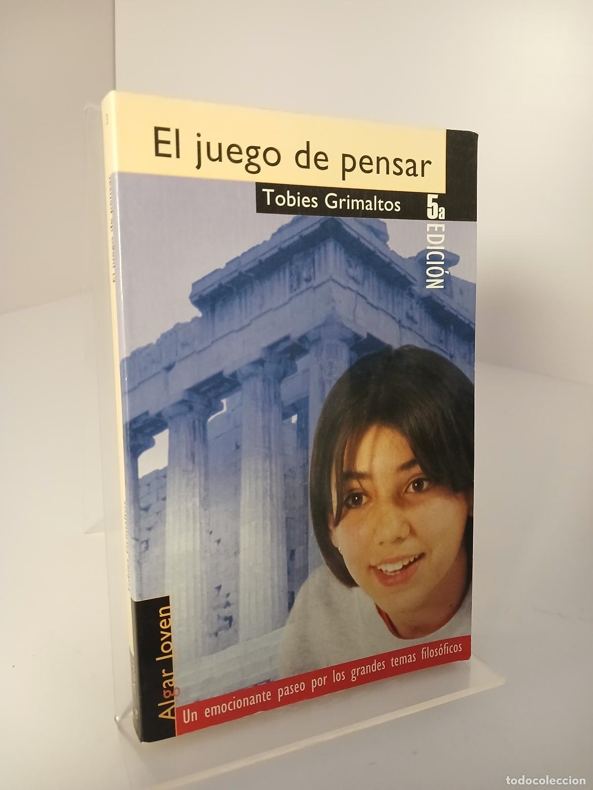Libros de segunda mano: El juego de pensar - Tobies Grimaltos