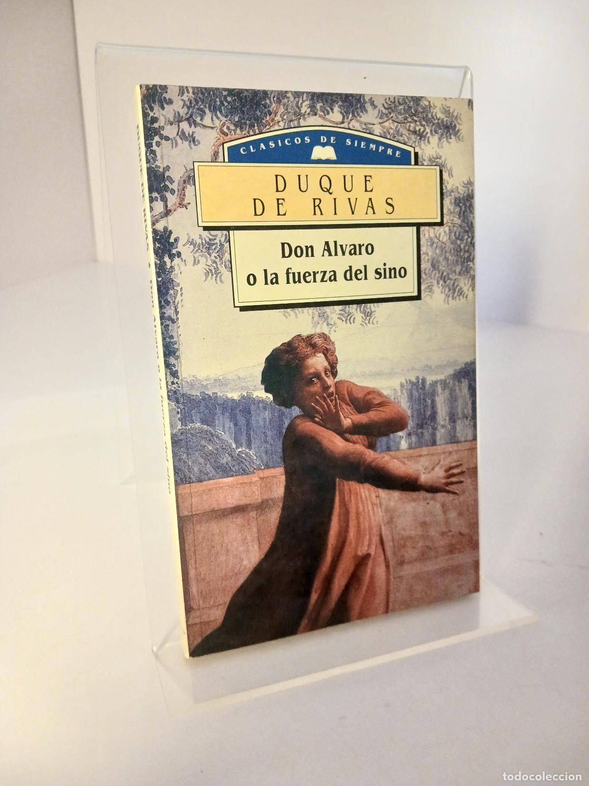 Libros de segunda mano: Don Alvaro o la fuerza del sino - Duque de Rivas