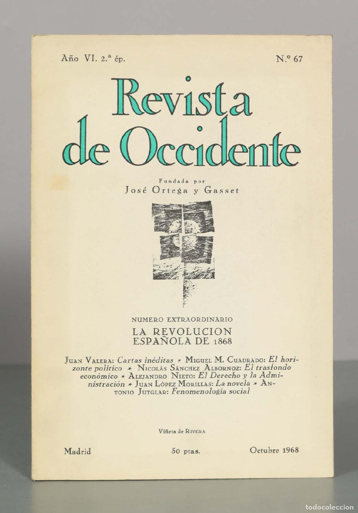 Libros de segunda mano: Revista de Occidente - N.&ordm; 67 - La Revoluci&oacute;n Espa&ntilde;ola de 1868 - Jos&eacute; Ortega y Gasset