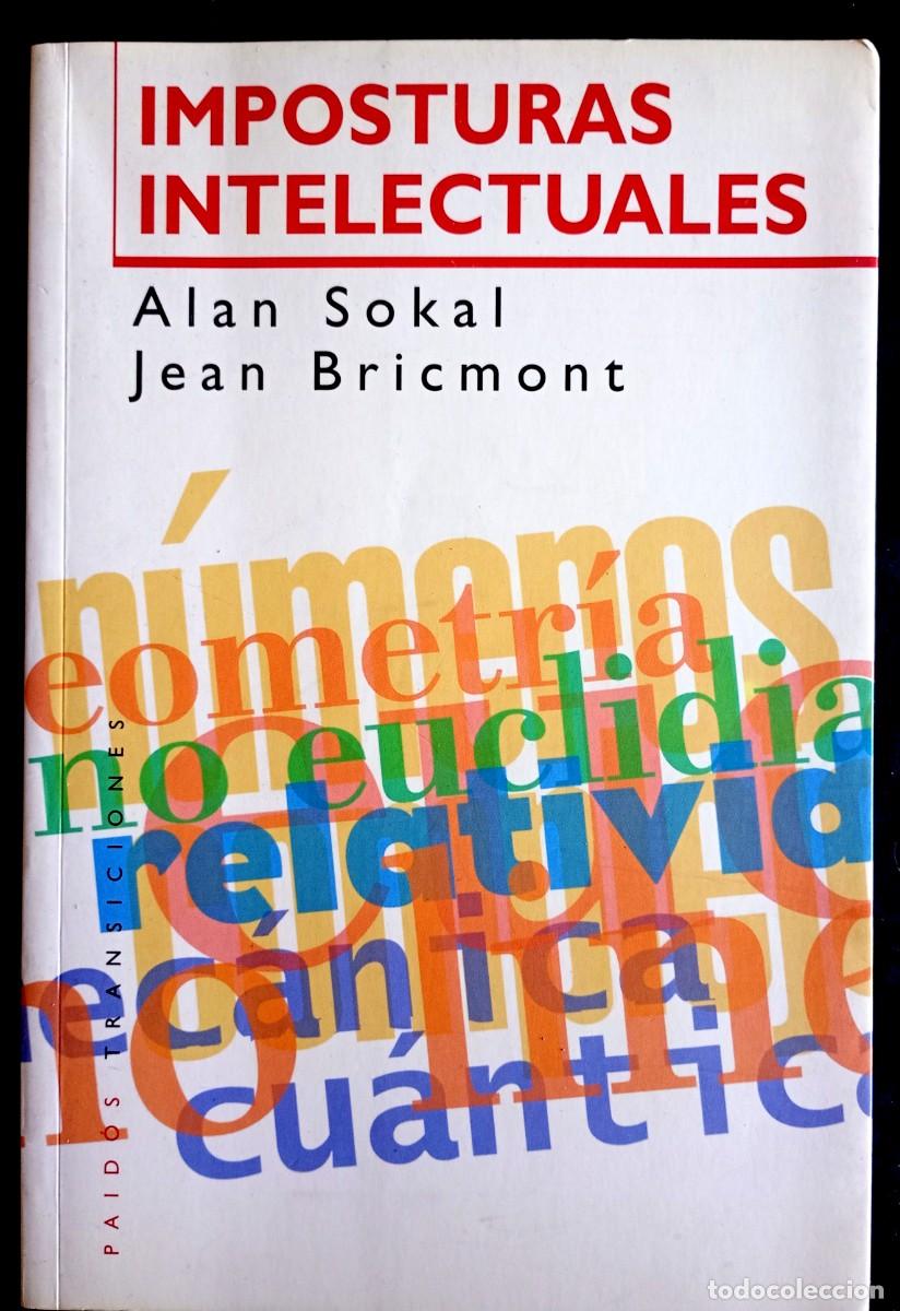 Libros de segunda mano: Alan Sokal - Jean Bricmont . Imposturas intelectuales