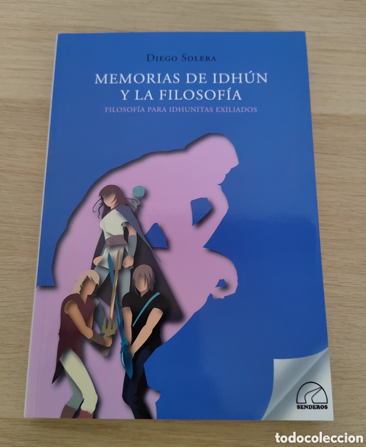 Libros de segunda mano: Memorias de idhun y la filosofia - Diego Solera. Firmado y dedicado por autor