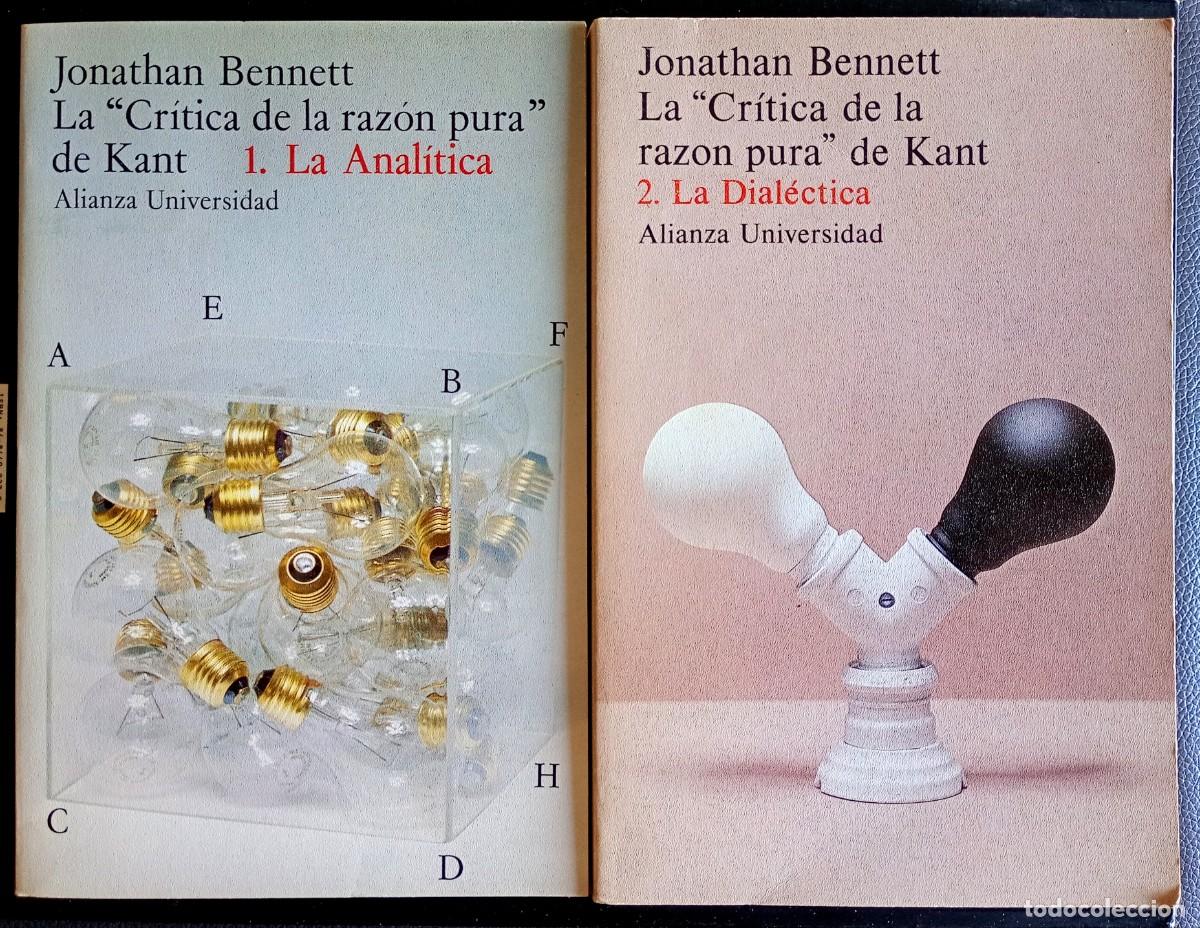 Libros de segunda mano: Jonathan Bennett . La Cr&iacute;tica de la raz&oacute;n pura de Kant, 1 y 2