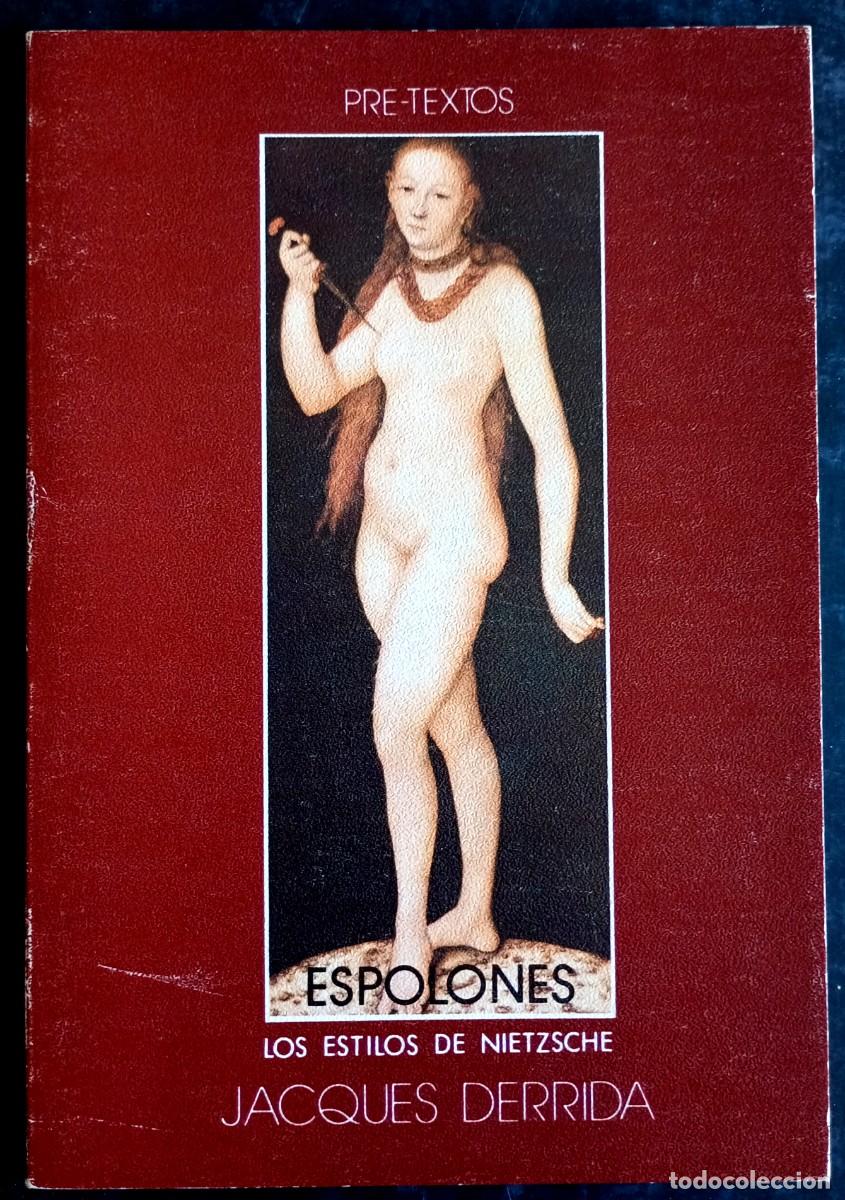 Libros de segunda mano: Jacques Derrida . Espolones. Los estilos de Nietzsche . Pre-Textos