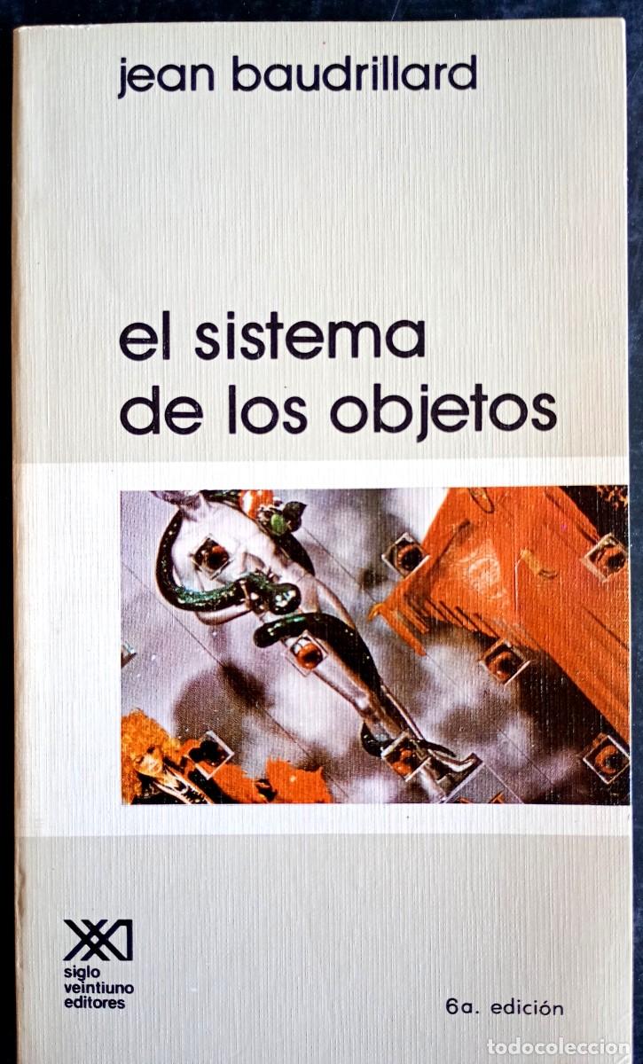 Libros de segunda mano: Jean Baudrillard . El sistema de los objetos