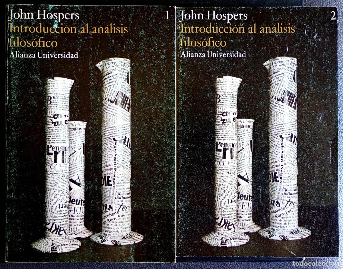 Libros de segunda mano: John Hospers . Introducci&oacute;n al an&aacute;lisis filos&oacute;fico, 1 y 2