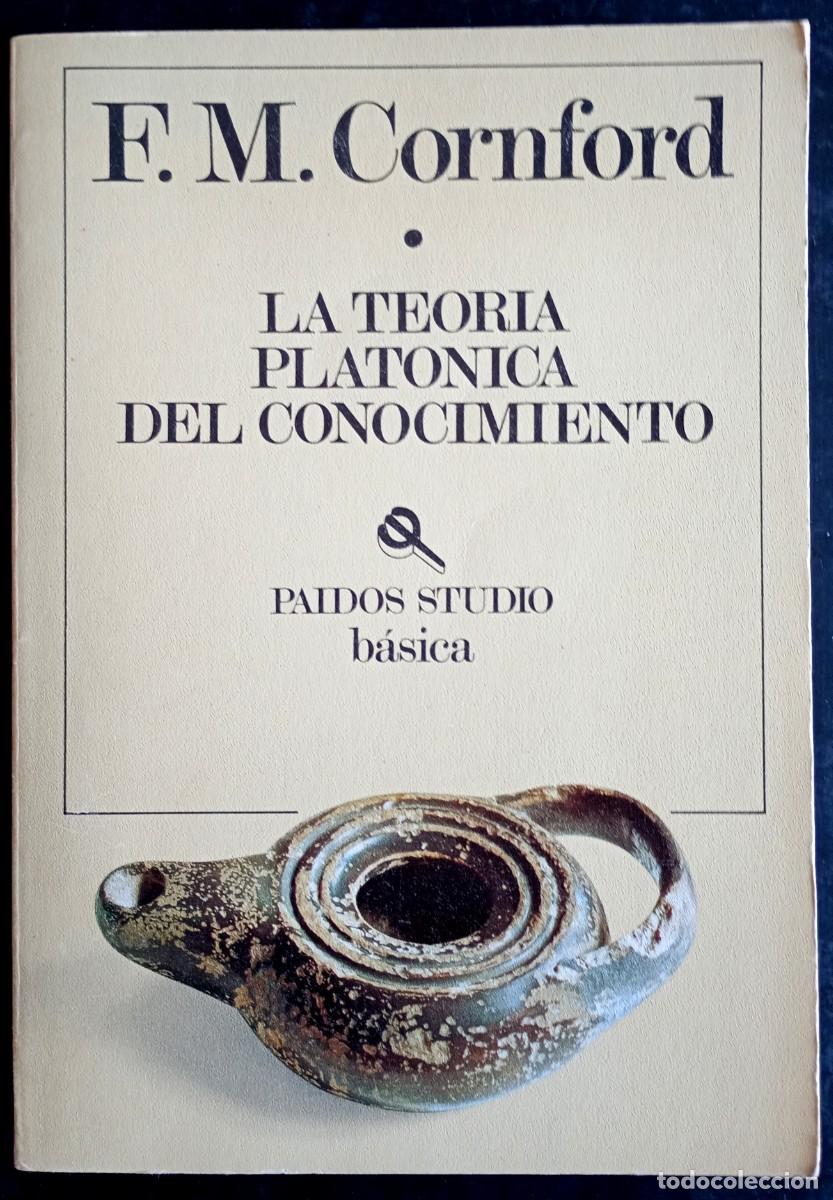 Libros de segunda mano: F. M. Cornford . La teor&iacute;a plat&oacute;nica del conocimiento