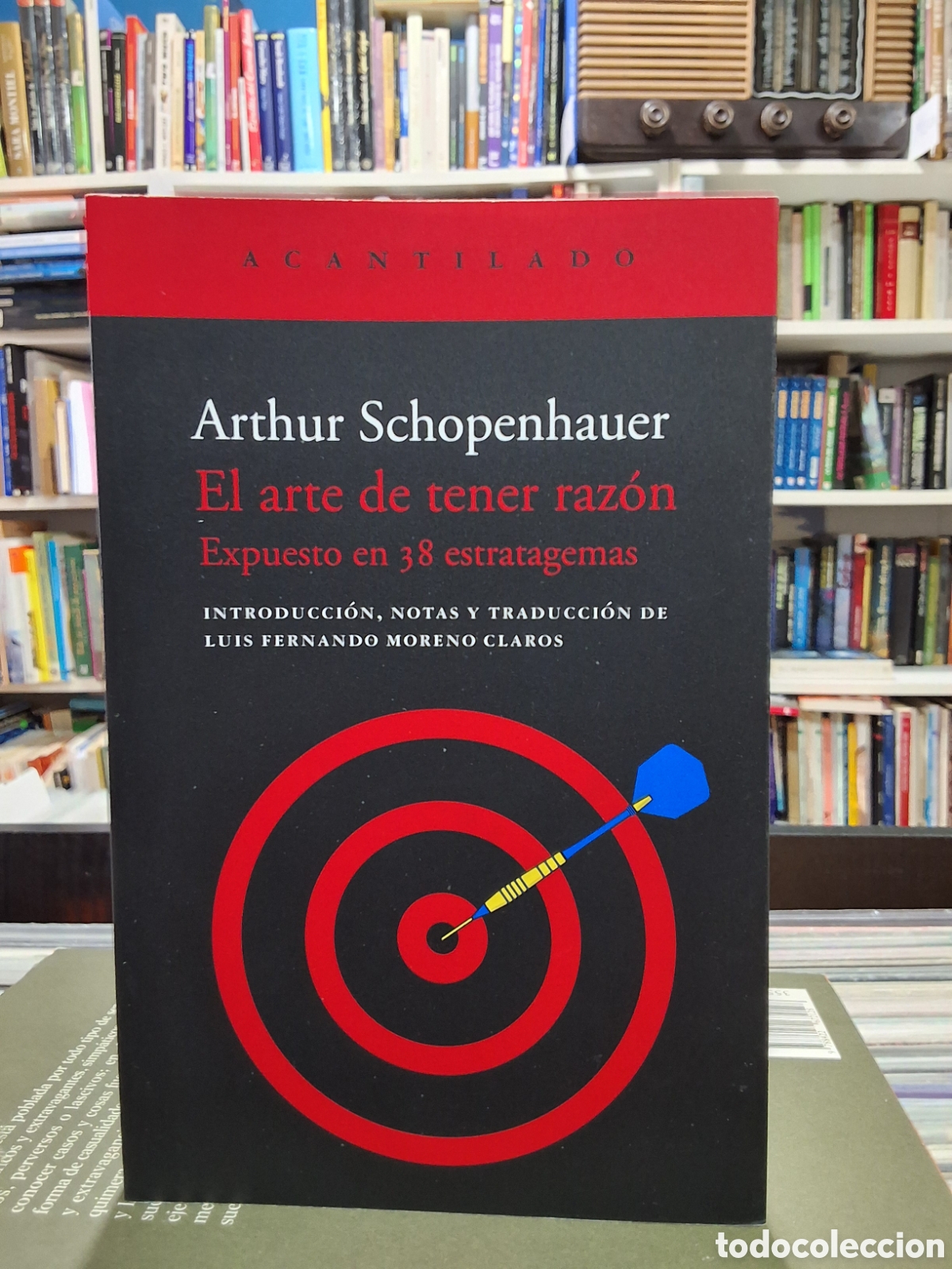 Libros de segunda mano: EL ARTE DE TENER RAZ&Oacute;N- EXPUESTO EN 38 ESTRATAGEMAS - ARTHUR SCHOPENHAUER - ENV&Iacute;O DESDE 1,50 &euro;