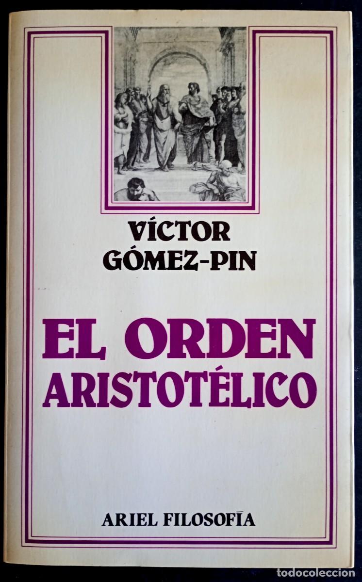 Libros de segunda mano: V&iacute;ctor G&oacute;mez-Pin . El orden aristot&eacute;lico