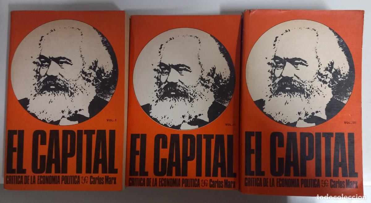 Libros de segunda mano: El capital. Critica de la economia politica Vol. 1-2-3, de Carlos Marx