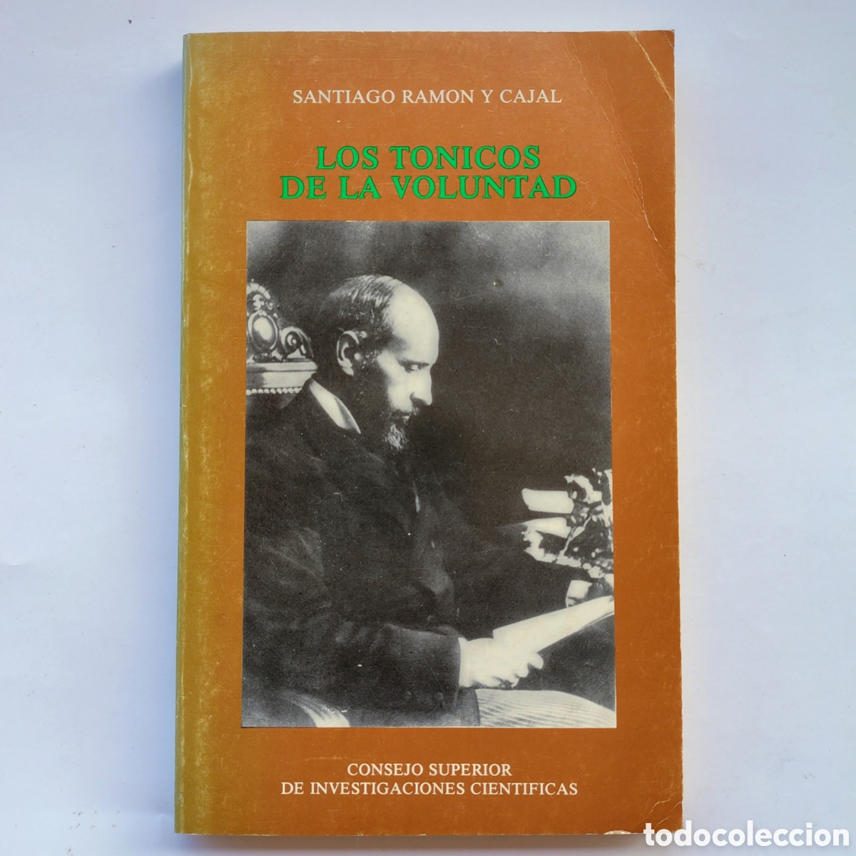 Libros de segunda mano: Los t&oacute;nicos de la voluntad &ndash; Santiago Ram&oacute;n y Cajal | Edici&oacute;n CSIC 1982