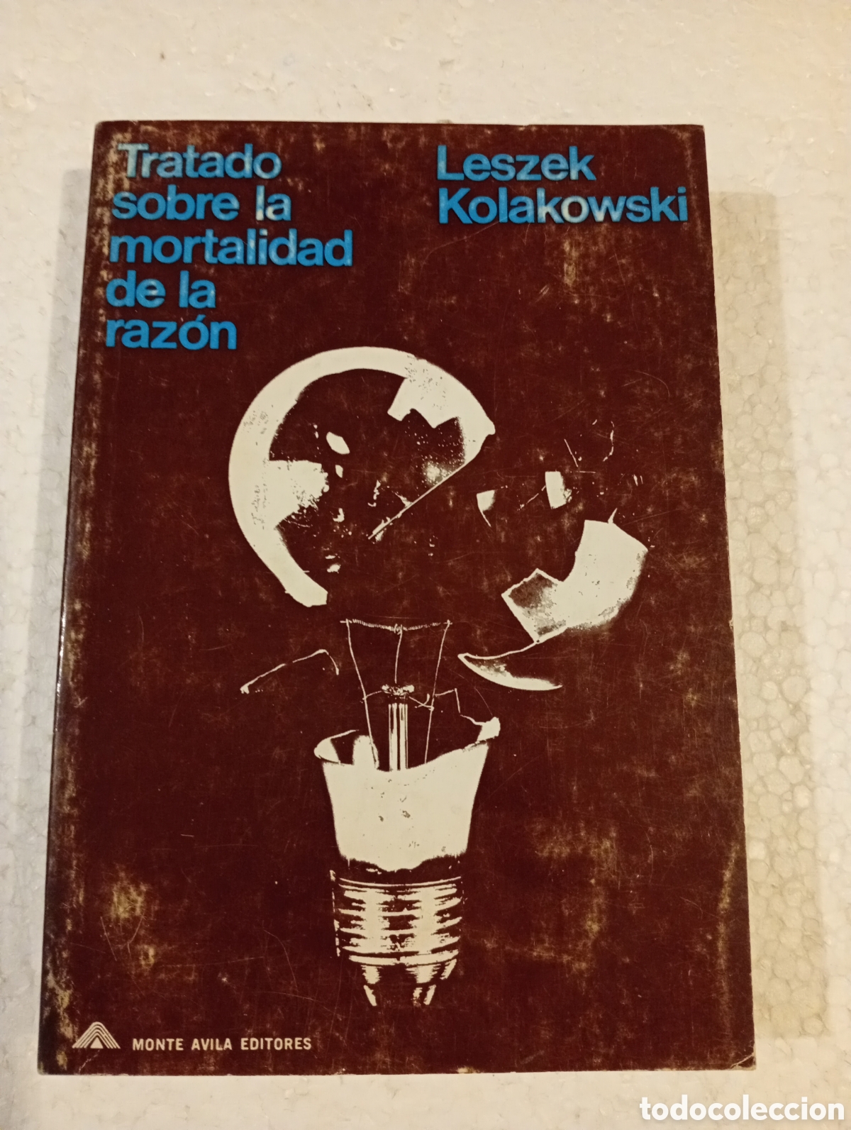 Libros de segunda mano: LESZEK KOLAKOWSKI. TRATADO SOBRE LA MORTALIDAD DE LA RAZ&Oacute;N. MONTE &Aacute;VILA. 1969.