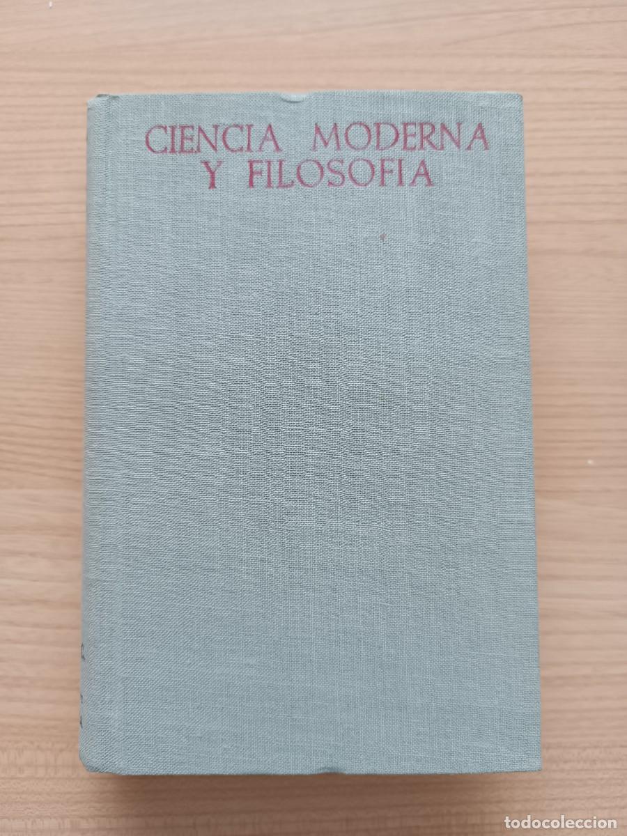 Libros de segunda mano: Ciencia moderna y filosof&iacute;a - Jos&eacute; M.&ordf; Riaza Morales. BAC