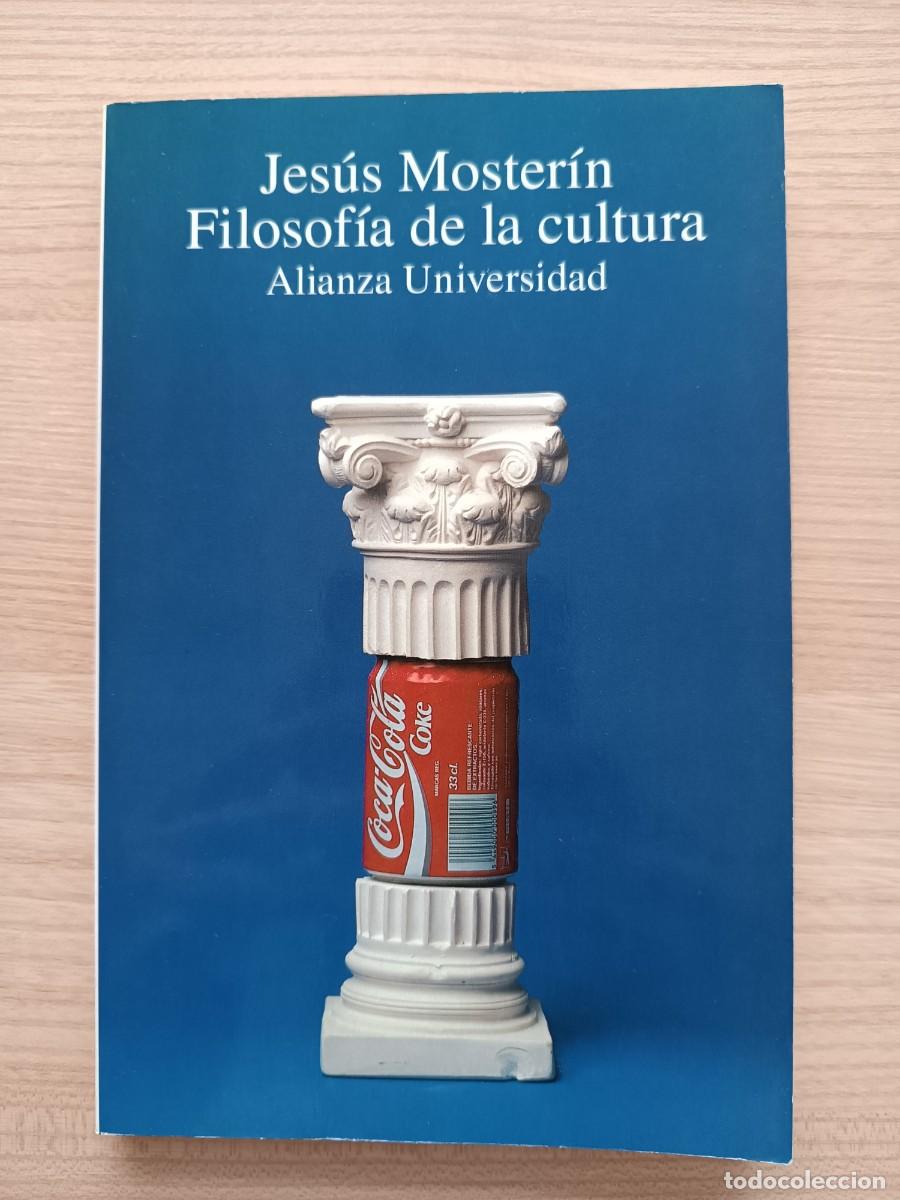 Libros de segunda mano: Filosof&iacute;a de la cultura - Jes&uacute;s Moster&iacute;n. Alianza