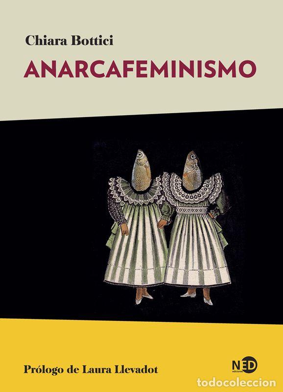 Libros de segunda mano: Anarcafeminismo. - Bottici, Chiara.