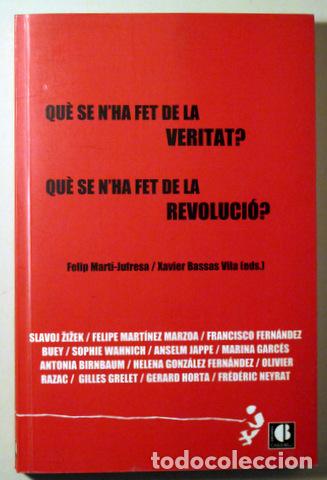 Libros de segunda mano: MART&Iacute;-JUFRESA, Felip - BASSAS, X. - QU&Egrave; SE N'HA FET DE LA VERITAT? QU&Egrave; SE N'HA FET DE LA REVOLUCI&Oacute;?