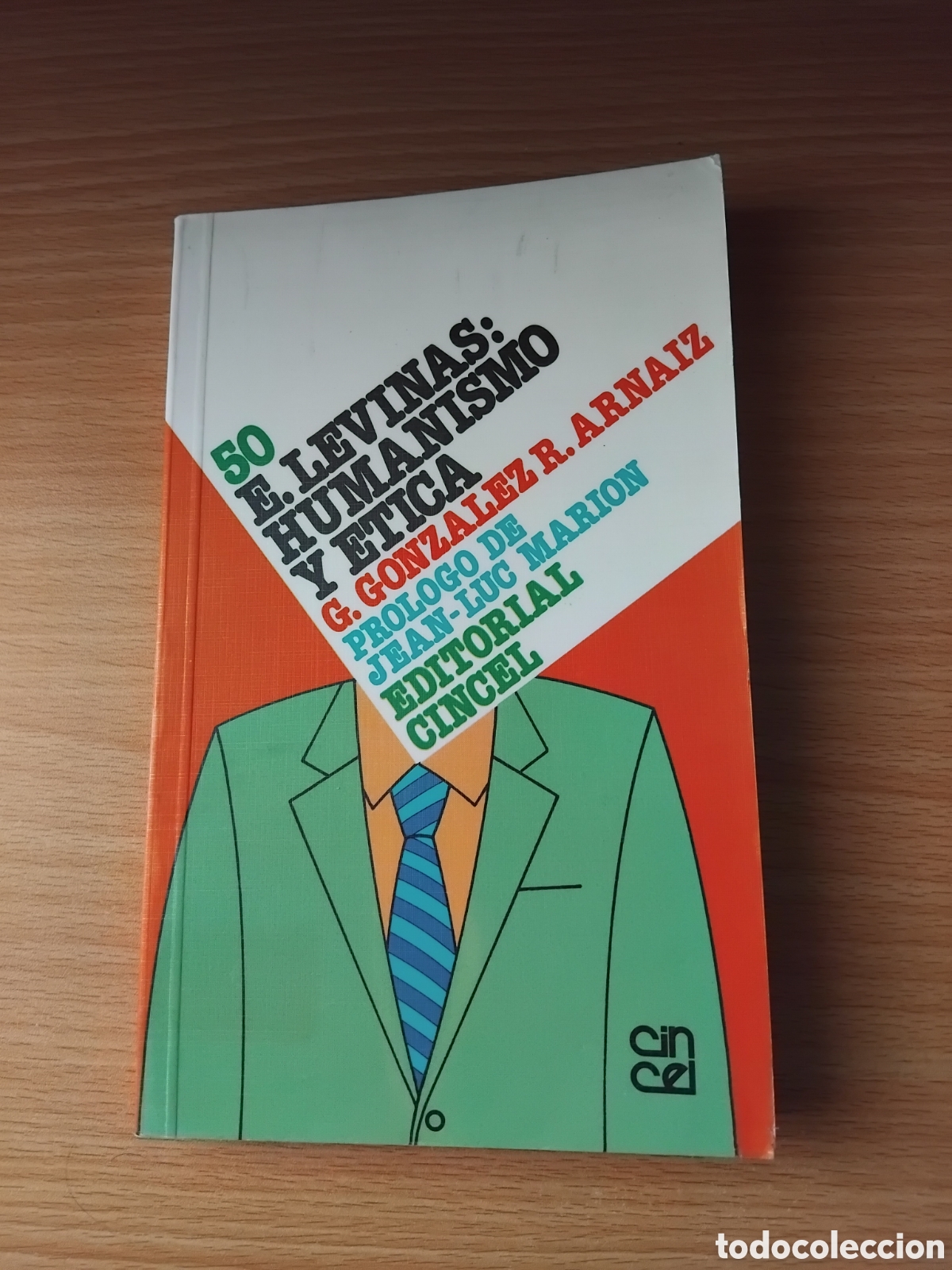 Libros de segunda mano: E.Levinas:humanismo y &eacute;tica;G.Gonz&aacute;lez R.Arn&aacute;iz;Cincel;1992