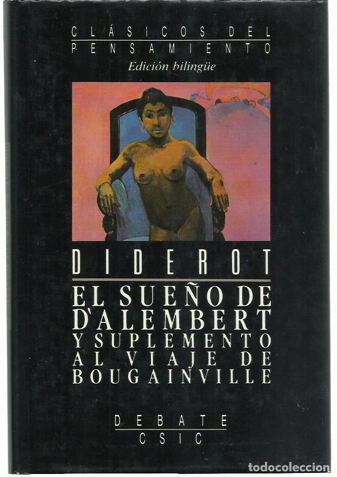 Libros de segunda mano: DIDEROT : El Sue&ntilde;o de D&rsquo;Alembert / Suplemento al Viaje de Bougainville. (Edici&oacute;n biling&uuml;e. 1992)