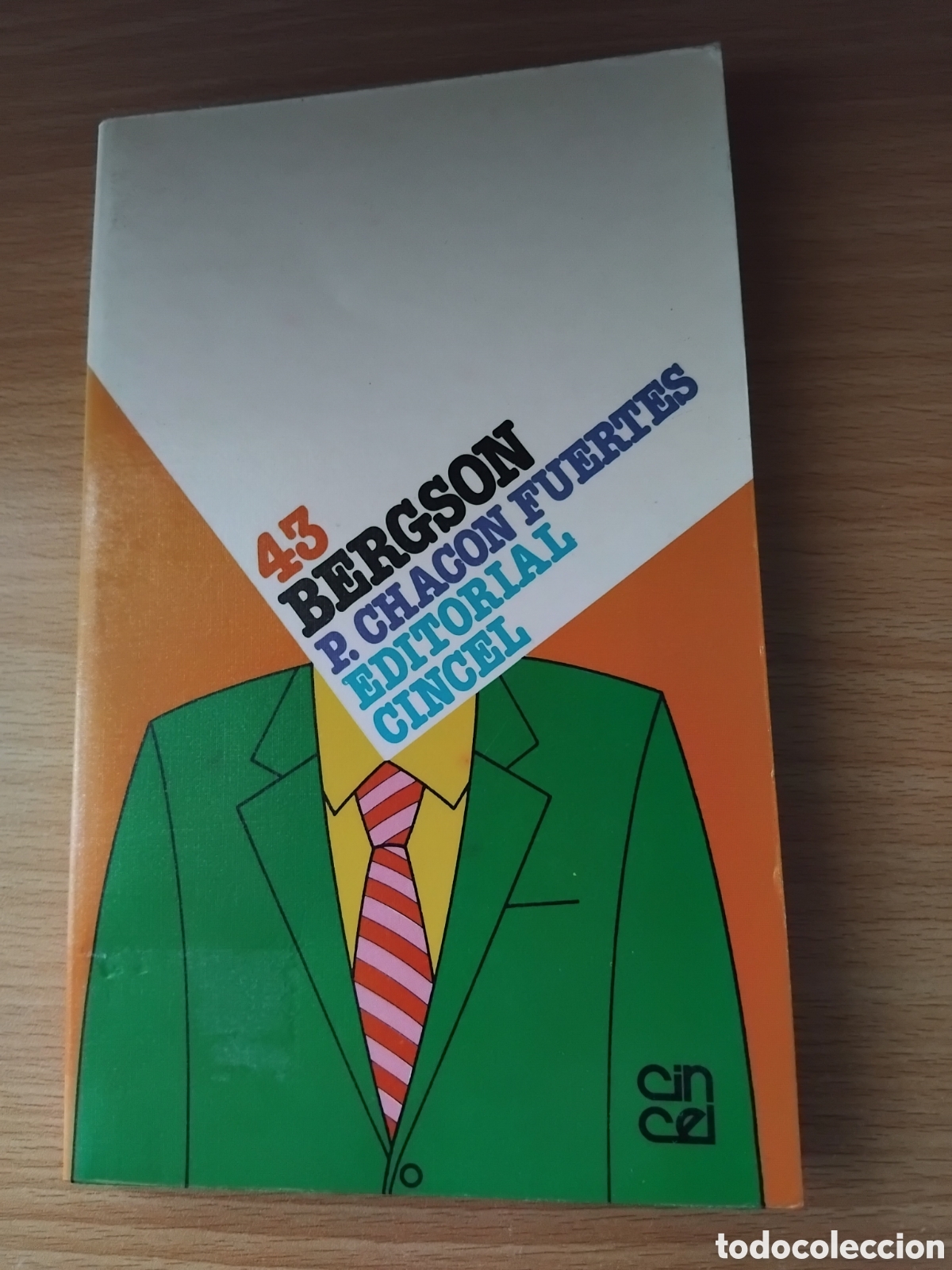 Libros de segunda mano: Bergson;P.Chac&oacute;n Fuertes;Cincel;1988