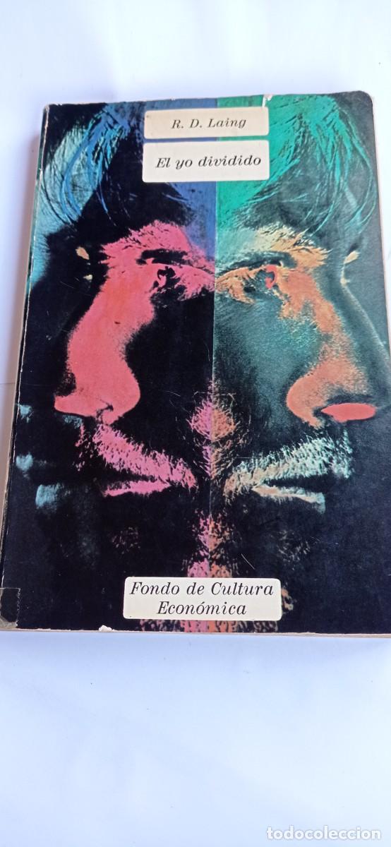Libros de segunda mano: R.D. Laing. El yo dividido. Fondo de cultura econ&oacute;mica. Fondo de cultura econ&oacute;mica. 1964