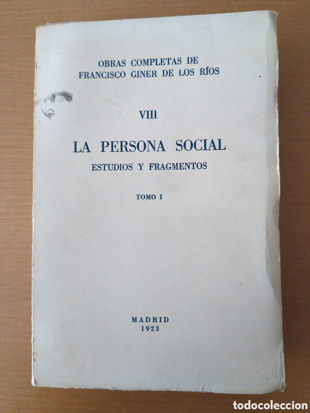 Libros de segunda mano: Obras completas de Francisco Giner de los R&iacute;os. VIII. La persona social. Tomo I
