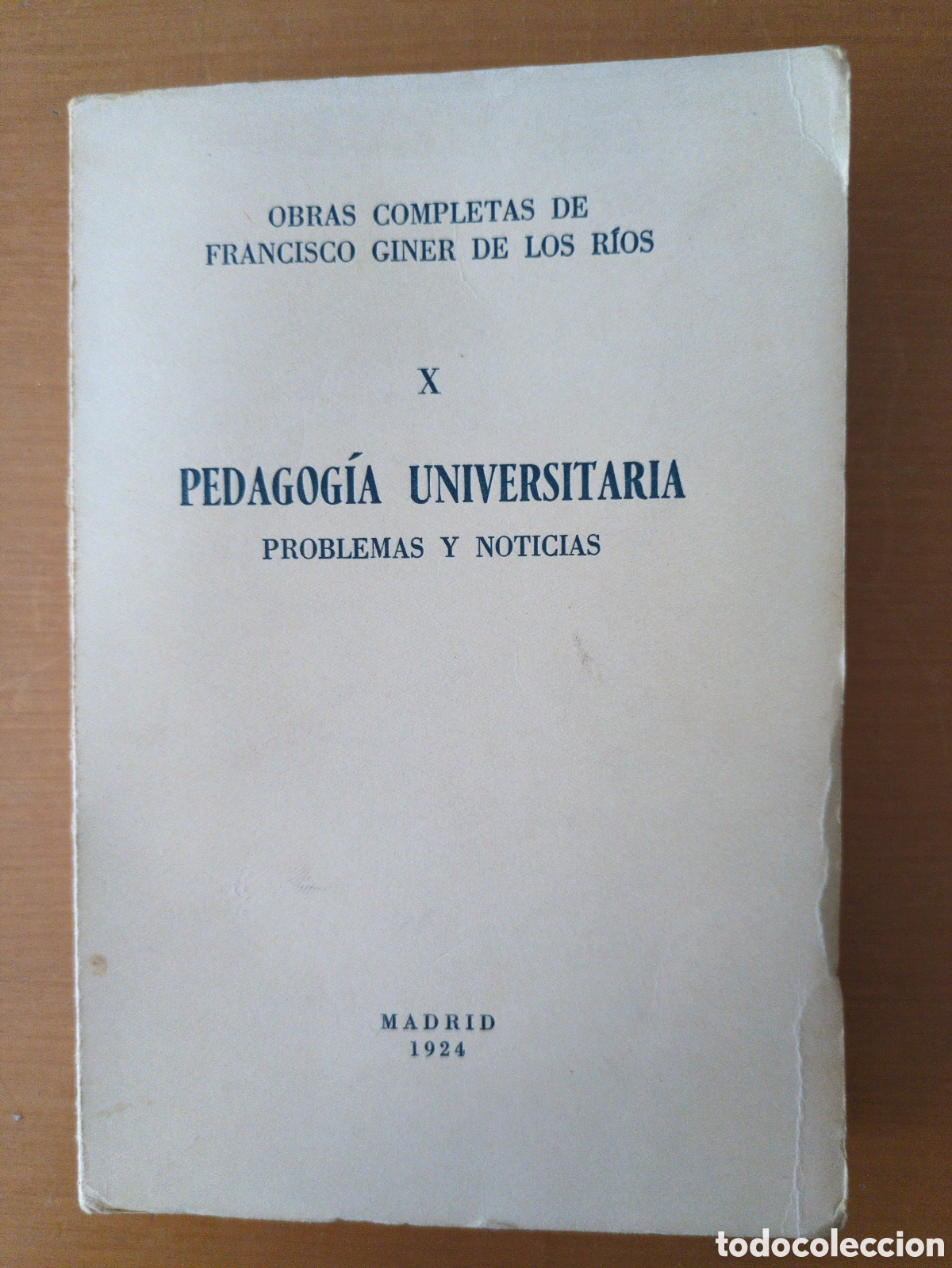 Libros de segunda mano: Obras completas de Francisco Giner de los R&iacute;os. X. Problemas y noticias